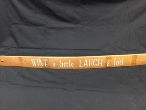 Wine A Little, Laugh Alot Painted Wine Barrel Stave Sign 2
