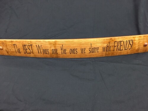 The Best Wines Are The Ones We Share With Friends Painted Wine Barrel Stave Sign 10